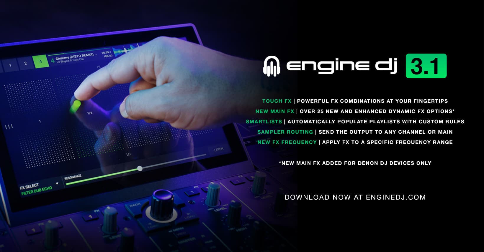 Engine DJ v3.1.0 Now Available - Touch FX, 25+ New and Enhanced Main FX ...